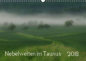 Nebelwelten im Taunus (Wandkalender 2018 DIN A3 quer) von Wolf,  Gerald