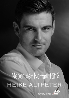 Neben der Normalität 2 von Altpeter,  Heike