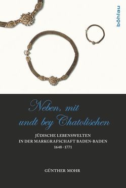 »Neben, mit Undt bey Catholischen« von Mohr,  Günther