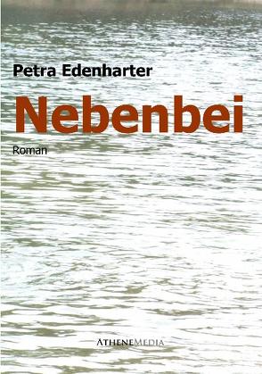 Nebenbei von Edenharter,  Petra