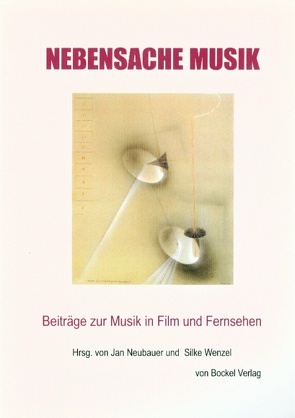 Nebensache Musik von Neubacher,  Jan, Wenzel,  Silke