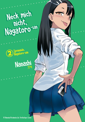 Neck mich nicht, Nagatoro-san – Band 02 von Miyamoto,  Riko, Rohleder,  Jano