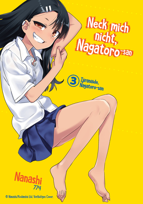 Neck mich nicht, Nagatoro-san – Band 03 von Miyamoto,  Riko, Rohleder,  Jano