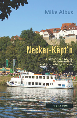 Neckar-Käpt’n von Albus,  Mike