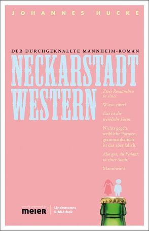 Neckarstadt Western von Hucke,  Johannes, Lindemann,  Thomas