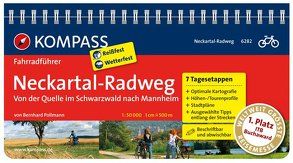 KOMPASS Fahrradführer Neckartal-Radweg, von der Quelle im Schwarzwald nach Mannheim von Pollmann,  Bernhard