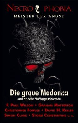 Necrophobia 2 – Meister der Angst von Blackwood,  Algernon, Festa,  Frank, Fowler,  Christopher, Masterton,  Graham, Wilson,  F. Paul