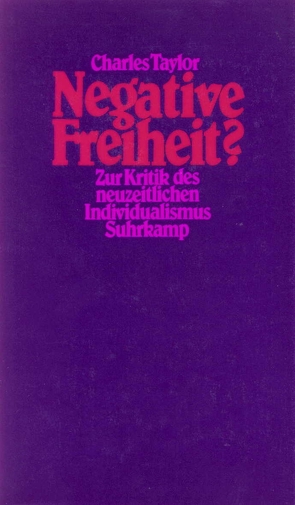 Negative Freiheit? von Honneth,  Axel, Kocyba,  Hermann, Taylor,  Charles