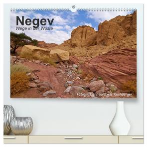 NEGEV Wege in der Wüste (hochwertiger Premium Wandkalender 2024 DIN A2 quer), Kunstdruck in Hochglanz von Rechberger,  Gabriele