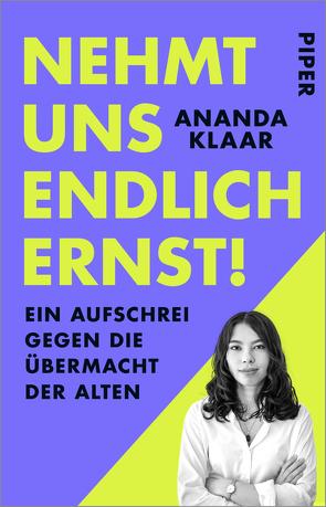 Nehmt uns endlich ernst! von Klaar,  Ananda