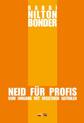 Neid für Profis von Bonder,  Nilton