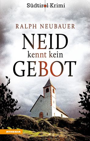 Neid kennt kein Gebot von Neubauer,  Ralph