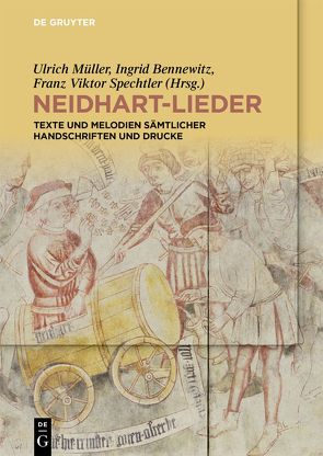 Neidhart-Lieder von Bennewitz,  Ingrid, Eder,  Annemarie, Evers,  Ute, Huber,  Elke, Mueller,  Ulrich, Podroschko,  Sirikit, Spechtler,  Franz Viktor, Springeth,  Margarete, Weichselbaumer,  Ruth, Weinhäupl,  Eva-Maria