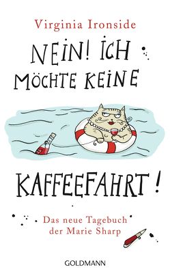 Nein! Ich möchte keine Kaffeefahrt! von Ironside,  Virginia, Schmidt,  Sibylle