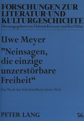 «Neinsagen, die einzige unzerstörbare Freiheit» von Meyer,  Uwe