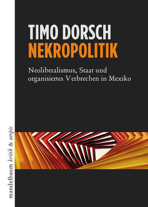 Nekropolitik von Dorsch,  Timo