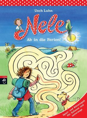 Nele – Ab in die Ferien! von Junge,  Alexandra, Luhn,  Usch
