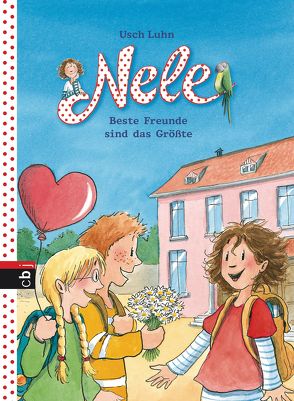 Nele – Beste Freunde sind das Größte von Harvey,  Franziska, Luhn,  Usch