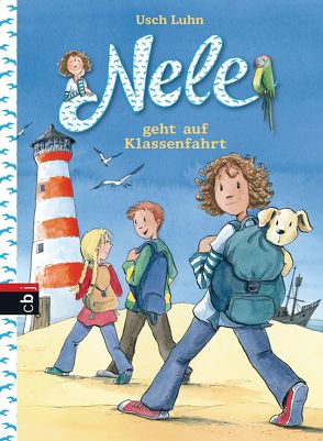 Nele geht auf Klassenfahrt von Harvey,  Franziska, Luhn,  Usch