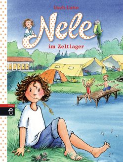 Nele im Zeltlager von Harvey,  Franziska, Luhn,  Usch