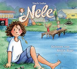 Nele im Zeltlager von Hopt,  Anita, Luhn,  Usch