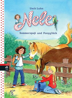 Nele – Sommerspaß und Ponyglück von Harvey,  Franziska, Luhn,  Usch