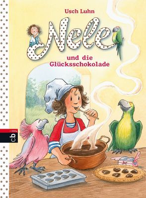 Nele und die Glücksschokolade von Harvey,  Franziska, Luhn,  Usch