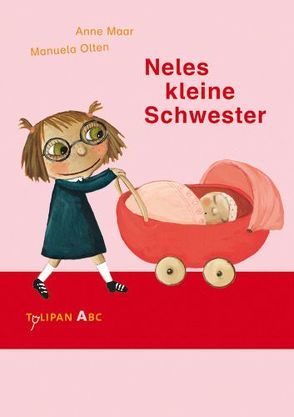 Neles kleine Schwester von Maar,  Anne, Olten,  Manuela