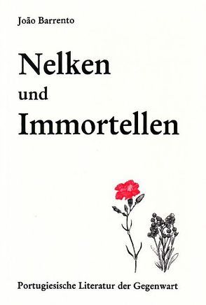 Nelken und Immortellen von Barrento,  João