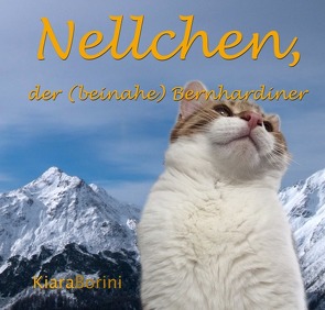 Nellchen, der (beinahe) Bernhardiner von Borini,  Kiara