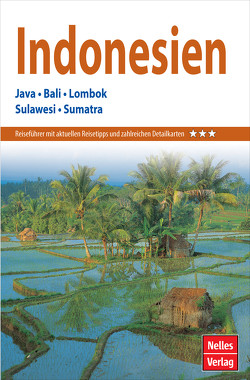 Nelles Guide Reiseführer Indonesien von Davies,  Putu, Fox,  James J., Groves,  Colin P., Henley,  David E. F., Johns,  Yohanni, Maxwell,  Robyn, Nelles,  Günter, Reid,  Anthony J. S., Schwarz,  Berthold