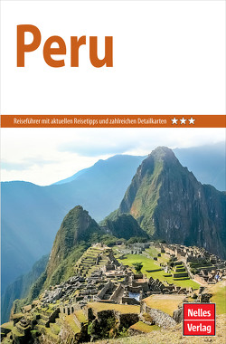 Nelles Guide Reiseführer Peru von Bergmann,  Jürgen, Boll,  Klaus, Jakob,  Anton, Mühl,  Heike, Nelles,  Günter