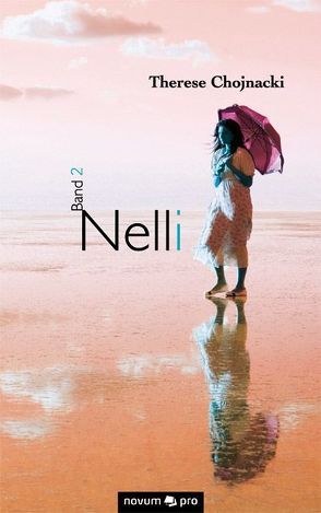 Nelli – Band 2 von Chojnacki,  Therese