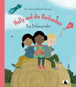 Nelly und die Berlinchen von Beese,  Karin, Rousseau,  Mathilde