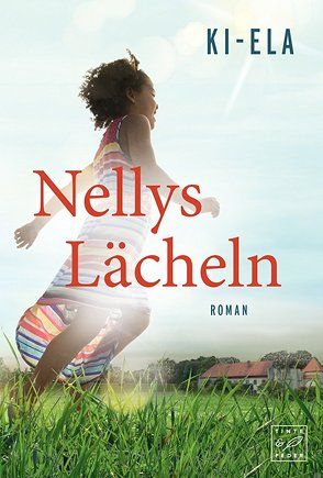 Nellys Lächeln von Ki-Ela