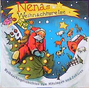 Nena’s Weihnachtsreise von Nena
