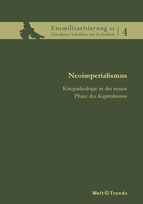 Neoimperialismus von Glaß,  Lothar, Hahn,  Erich, Kleinwächter,  Lutz, Paech,  Norman, Pursche,  Harry, Scheler,  Wolfgang, Schönherr,  Siegfried, Sobottka,  Jiri, Strüning,  Horst-Dieter, Woit,  Ernst