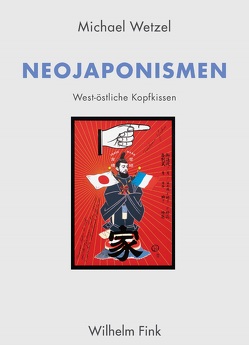 Neojaponismen von Wetzel,  Michael