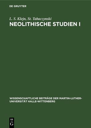 Neolithische Studien I von Klejn,  L. S., Tabaczynski,  St.