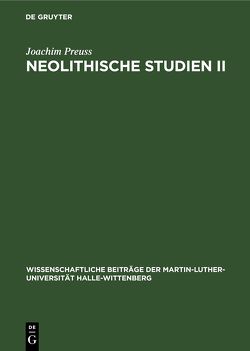 Neolithische Studien II von Kroitzsch,  Klaus, Preuss,  Joachim