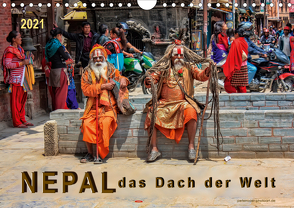 Nepal – das Dach der Welt (Wandkalender 2021 DIN A4 quer) von Roder,  Peter