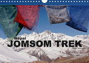 Nepal – Jomsom Trek (Wandkalender 2020 DIN A4 quer) von Schickert,  Peter