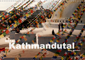 Nepal – Kathmandutal (Wandkalender 2020 DIN A3 quer) von Schickert,  Peter