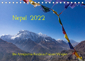 NEPAL – rund um die Annapurna (Tischkalender 2022 DIN A5 quer) von Koenig,  Jens