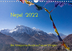 NEPAL – rund um die Annapurna (Wandkalender 2022 DIN A4 quer) von Koenig,  Jens