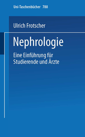 Nephrologie von Dengler,  H.J., Frotscher,  U.