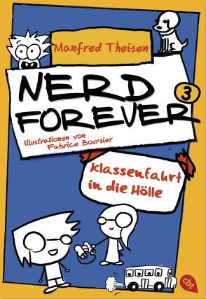 Nerd Forever – Klassenfahrt in die Hölle von Boursier,  Fabrice, Theisen,  Manfred