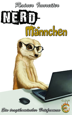 Nerdmännchen von Innreiter,  Rainer