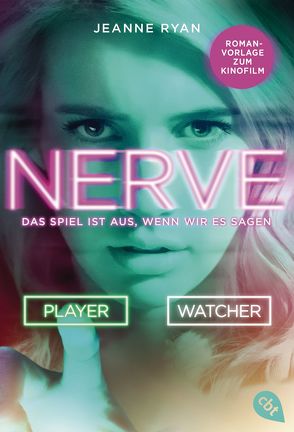 NERVE – Das Spiel ist aus, wenn wir es sagen von Ohlsen,  Tanja, Ryan,  Jeanne