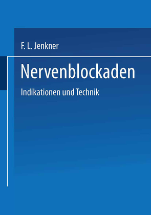 Nervenblockaden von Jenkner,  F.L.